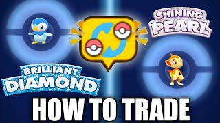 HOW TO TRADE in Pokemon Brilliant Diamond and Shining Pearl [upl. by Lunsford]