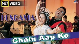 Chain Aap Ko HD Full Video Song  Hungama  Akshaye Khanna Rimi Sen Paresh Rawal [upl. by Eudoca901]