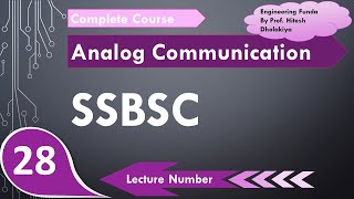 Single Sideband Suppressed Carrier SSBSC Basics Block Diagram Working Waveform amp Importance [upl. by Stearne227]