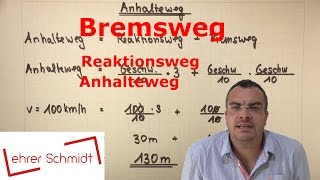 Anhalteweg  Reaktionsweg  Bremsweg  Physik  Mechanik  Lehrerschmidt [upl. by Introc685]