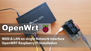 OpenWRT  Raspberry Pi Installation  Single Network Port with VLAN [upl. by Alliber]