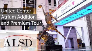 United Center Atrium Addition and Premium Tour [upl. by Trembly]