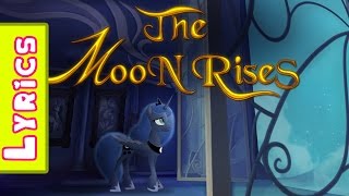 The Moon Rises  Lyrics [upl. by Assillim]