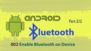 002  Enable Bluetooth on Device 22  Android studio bluetooth communication [upl. by Ellehcsor]