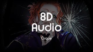 Sub Urban  Cirque  8D Audio [upl. by Guttery388]