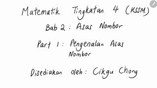 Bab 2 Matematik Tingkatan 4 part1 Pengenalan Asas Nombor [upl. by Lukasz]